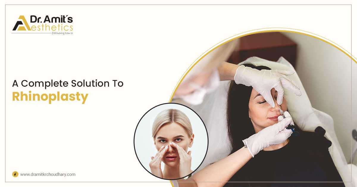 A Complete Solution To Rhinoplasty