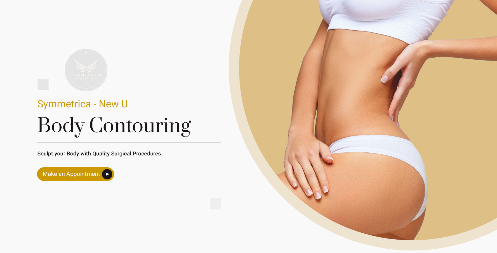Body Contouring, get the body of your dream